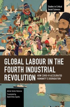 Global Labour in the Fourth Industrial Revolution von Haymarket Books