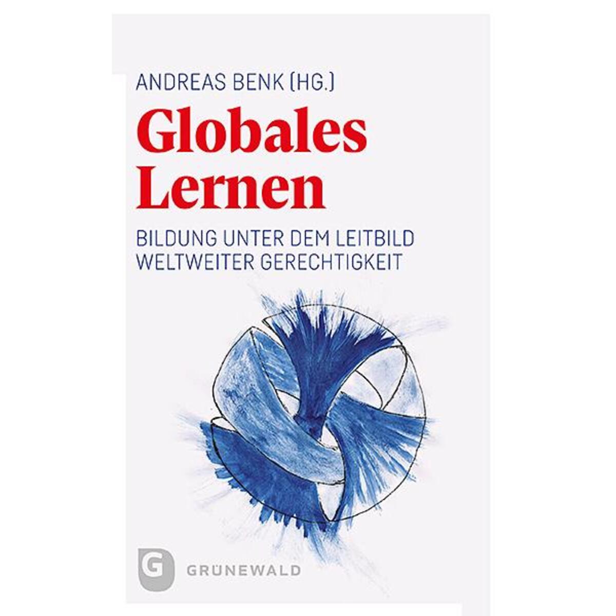 Globales Lernen von Matthias-Grünewald-Verlag