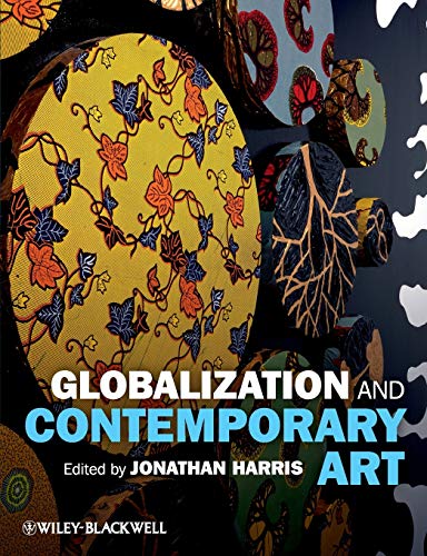 Globalization and Contemporary Art von Wiley-Blackwell