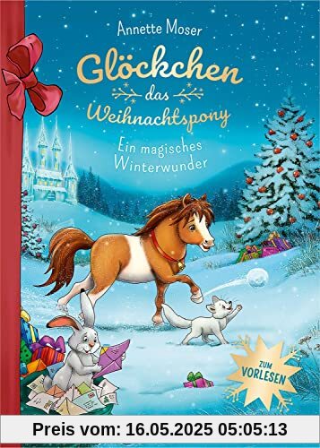 Glöckchen, das Weihnachtspony - Ein magisches Winterwunder: Eine Weihnachtsgeschichte für Kinder ab 5 Jahren zum Vorlesen Glöckchen, das Weihnachtspony - Ein magisches Winterwunder: Eine Weihnachtsgeschichte für Kinder ab 5 Jahren zum Vorlesen