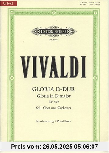 Gloria D-Dur RV 589: für Soli, Chor und Orchester / Klavierauszug Gloria D-Dur RV 589: für Soli, Chor und Orchester / Klavierauszug