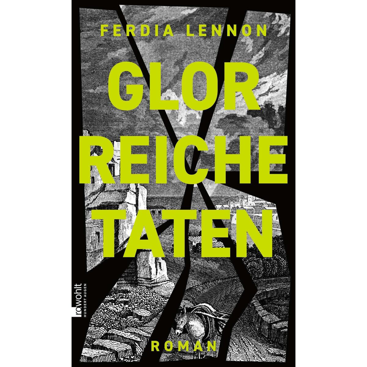 Glorreiche Taten Glorreiche Taten von Rowohlt Verlag GmbH