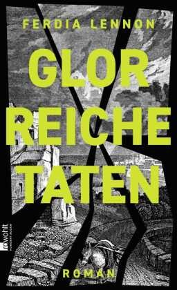 Glorreiche Taten Glorreiche Taten