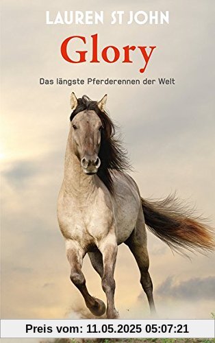 Glory: Das längste Pferderennen der Welt