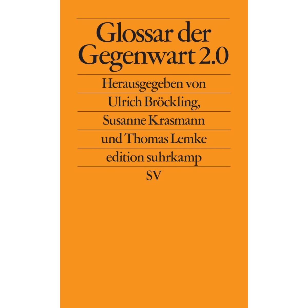 Glossar der Gegenwart 2.0 Glossar der Gegenwart 2.0 von Suhrkamp Verlag