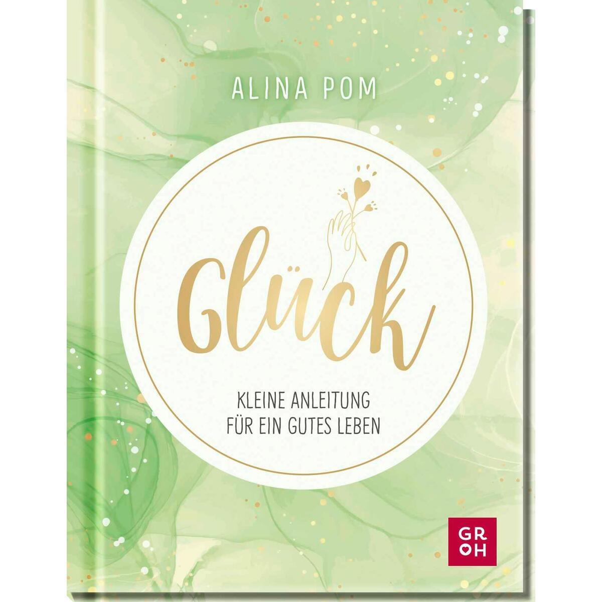 Glück Glück von Groh Verlag