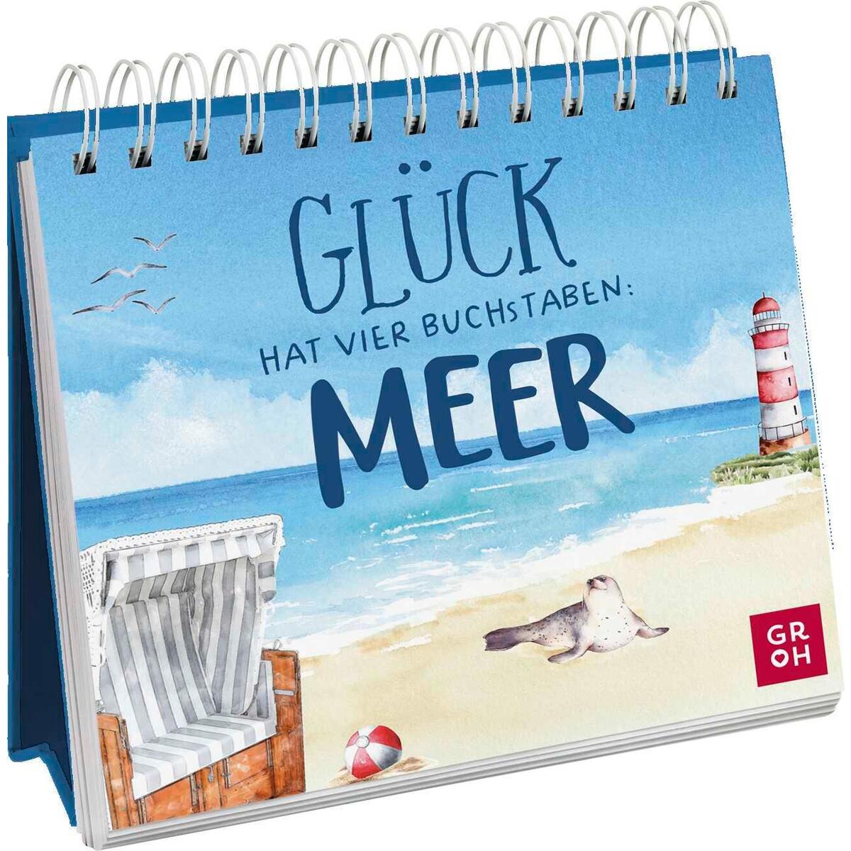 Glück hat vier Buchstaben: MEER Glück hat vier Buchstaben: MEER von Groh Verlag