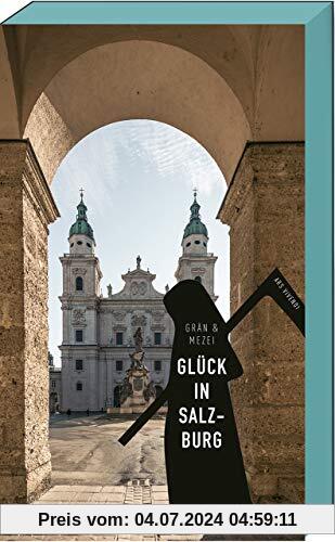 Glück in Salzburg: Martin Glücks vierter Fall - Salzburg-Krimi - Österreich-Krimi