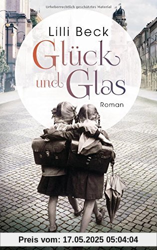 Glück und Glas: Roman
