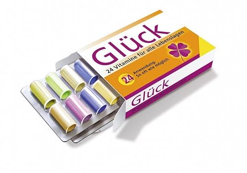 Glück: 24 Vitamine für alle Lebenslagen