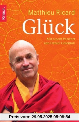 Glück: Mit einem Vorwort von Daniel Goleman