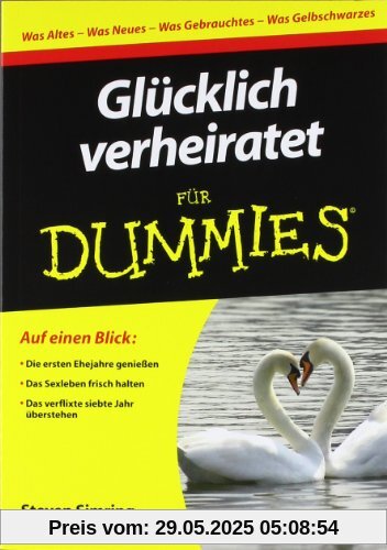 Glücklich verheiratet für Dummies (Fur Dummies)