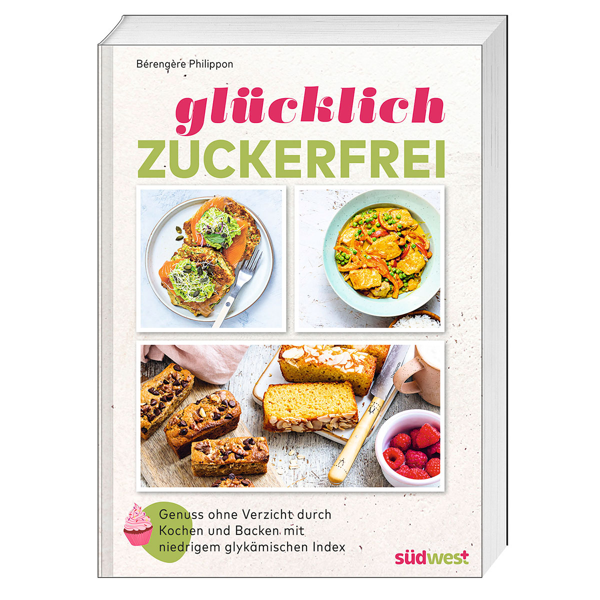 Glücklich zuckerfrei von Suedwest Verlag