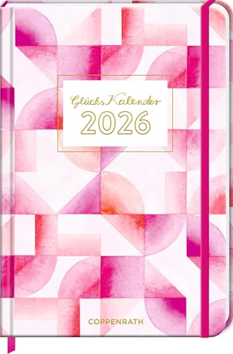 GlücksKalender 2026: Mosaik (All about pink): Glücksjournal mit Wochenplaner und Eintragmöglichkeiten. Mit Gummiverschluss und Leseband (Großer Wochenkalender) von Coppenrath Verlag GmbH & Co. KG