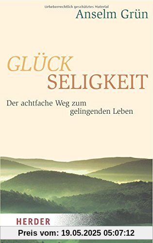 Glückseligkeit (HERDER spektrum)