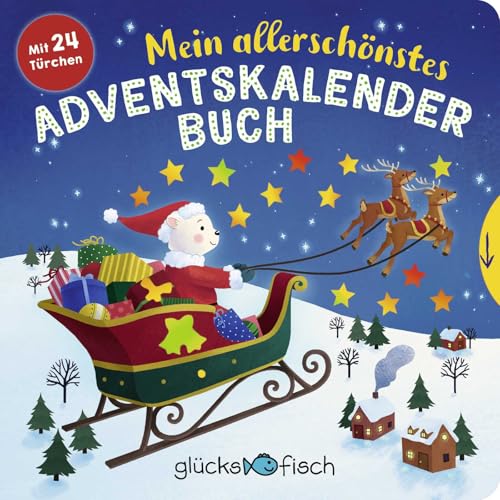 Glücksfisch: Mein allerschönstes Adventskalenderbuch: ab 1 Jahr | Stimmungsvolles Adventskalender-Buch zum Aufstellen mit 24 Türchen