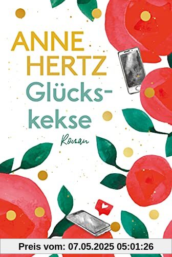 Glückskekse: Roman