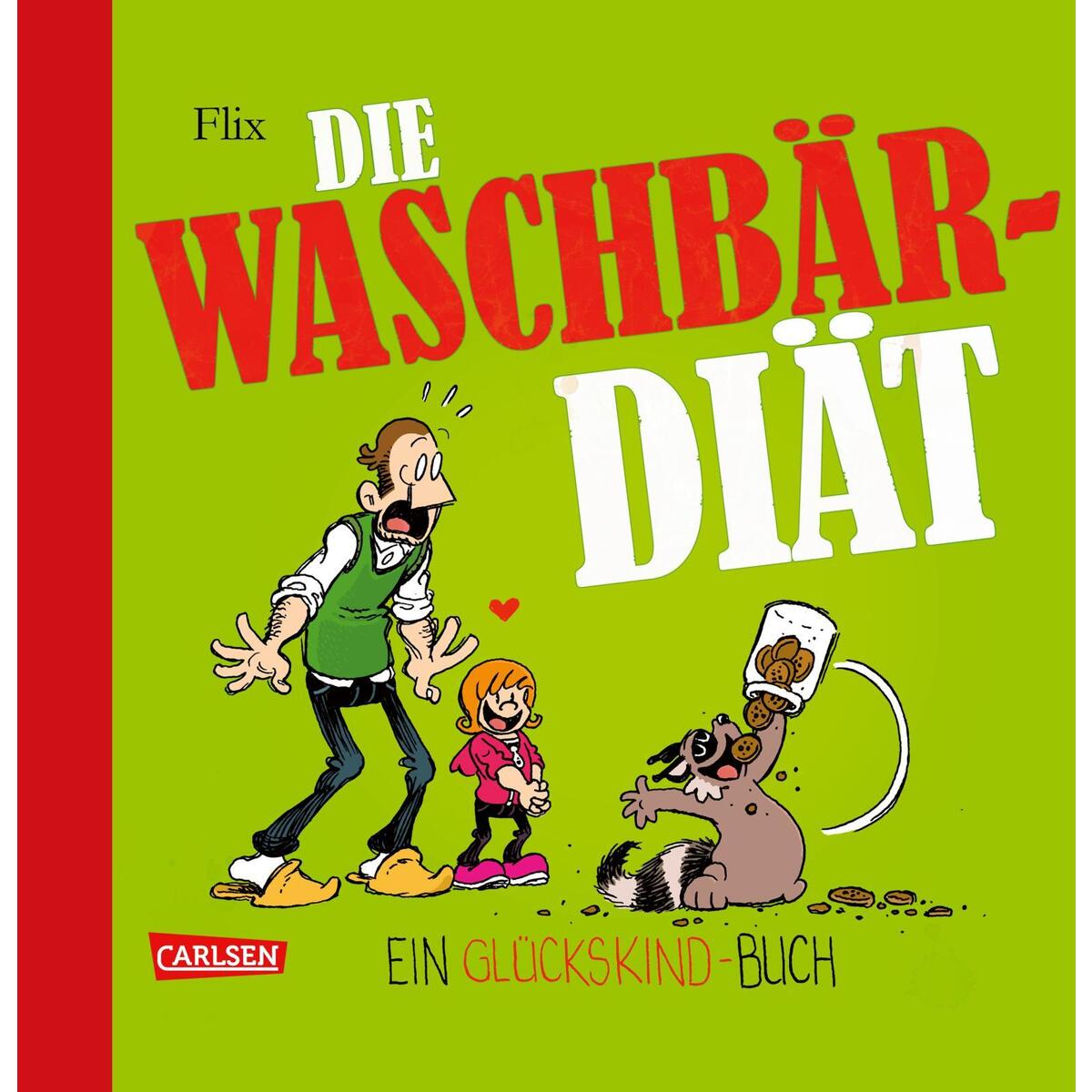 Glückskind 3: Die Waschbär-Diät von Carlsen Verlag GmbH