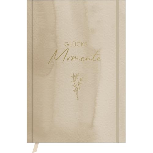 Glücksmomente Sand: Notizbuch, Ausfüllbuch mit Goldveredelung, Lesebändchen, Zetteltasche und Gummiband, A5, liniert, 200 Seiten - SchreibLiebe Glücksmomente Sand: Notizbuch, Ausfüllbuch mit Goldveredelung, Lesebändchen, Zetteltasche und Gummiband, A5, liniert, 200 Seiten - SchreibLiebe