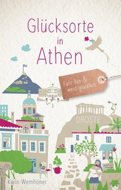 Glücksorte in Athen von Droste