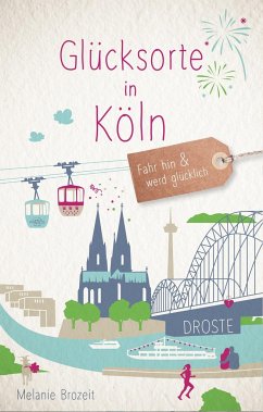 Glücksorte in Köln von Droste