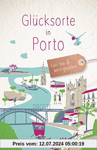 Glücksorte in Porto: Fahr hin & werd glücklich