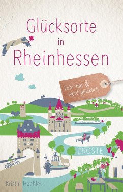Glücksorte in Rheinhessen von Droste