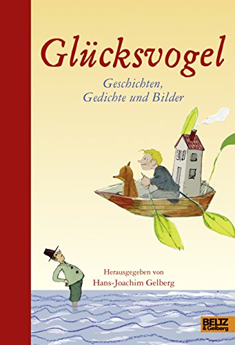 Glücksvogel: Geschichten, Gedichte und Bilder Glücksvogel: Geschichten, Gedichte und Bilder