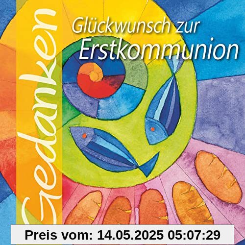 Glückwunsch zur Erstkommunion: Gedanken