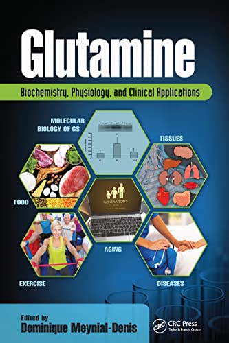 Glutamine: Biochemistry, Physiology, and Clinical Applications von CRC Press