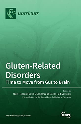 Gluten-Related Disorders: Time to Move from Gut to Brain von MDPI AG