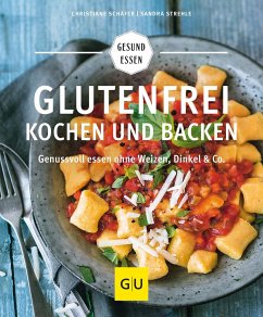 Glutenfrei kochen und backen von Gräfe & Unzer