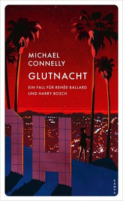 Glutnacht / Renée Ballard Bd.3 von Kampa Verlag