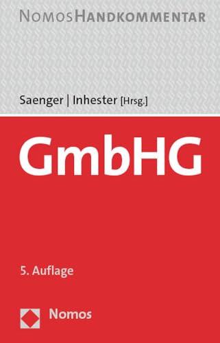 GmbHG: Handkommentar GmbHG: Handkommentar von Nomos
