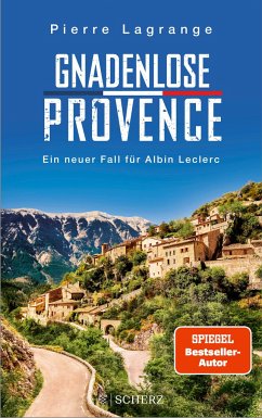 Gnadenlose Provence / Commissaire Leclerc Bd.8 von FISCHER Scherz