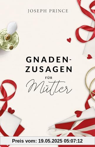 Gnadenzusagen für Mütter Gnadenzusagen für Mütter