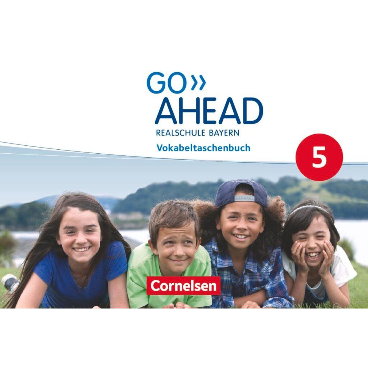 Go Ahead 5. Jahrgangsstufe - Vokabeltaschenbuch Realschule Bayern von Cornelsen Verlag GmbH