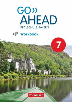 Go Ahead 7. Jahrgangsstufe - Ausgabe für Realschulen in Bayern - Workbook mit Audios online von Cornelsen Verlag