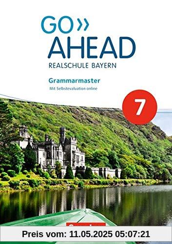 Go Ahead - Ausgabe für Realschulen in Bayern - Neue Ausgabe: 7. Jahrgangsstufe - Grammarmaster: Mit Selbstevaluation online und Lösungen