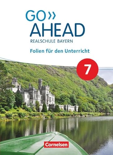 Go Ahead - Realschule Bayern 2017 - 7. Jahrgangsstufe: Folienpaket von Cornelsen Verlag