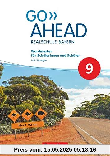 Go Ahead - Realschule Bayern 2017 - 9. Jahrgangsstufe: Wordmaster - Mit Lösungen