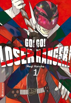 Go! Go! Loser Ranger! 01 von Altraverse