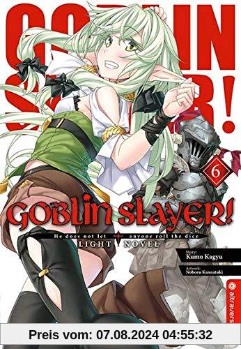 Goblin Slayer! Light Novel 06