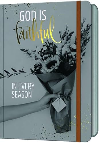God is faithful in every season – Notizbuch (Grace & Hope) von Gerth Medien