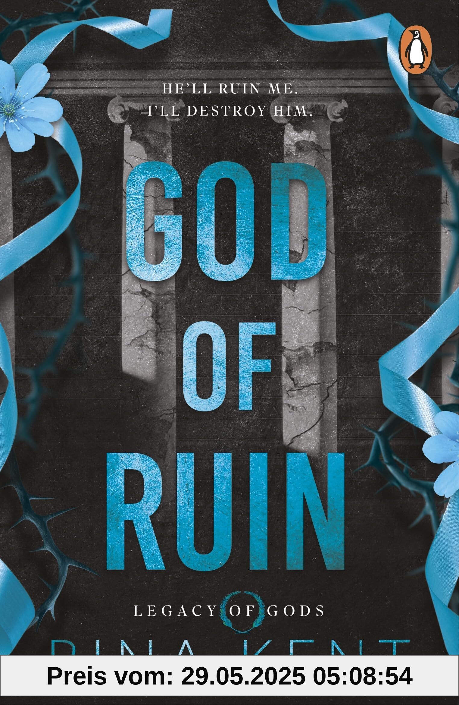 God of Ruin: An addictive dark mafia romance from the New York Times bestselling author (Legacy of Gods)
