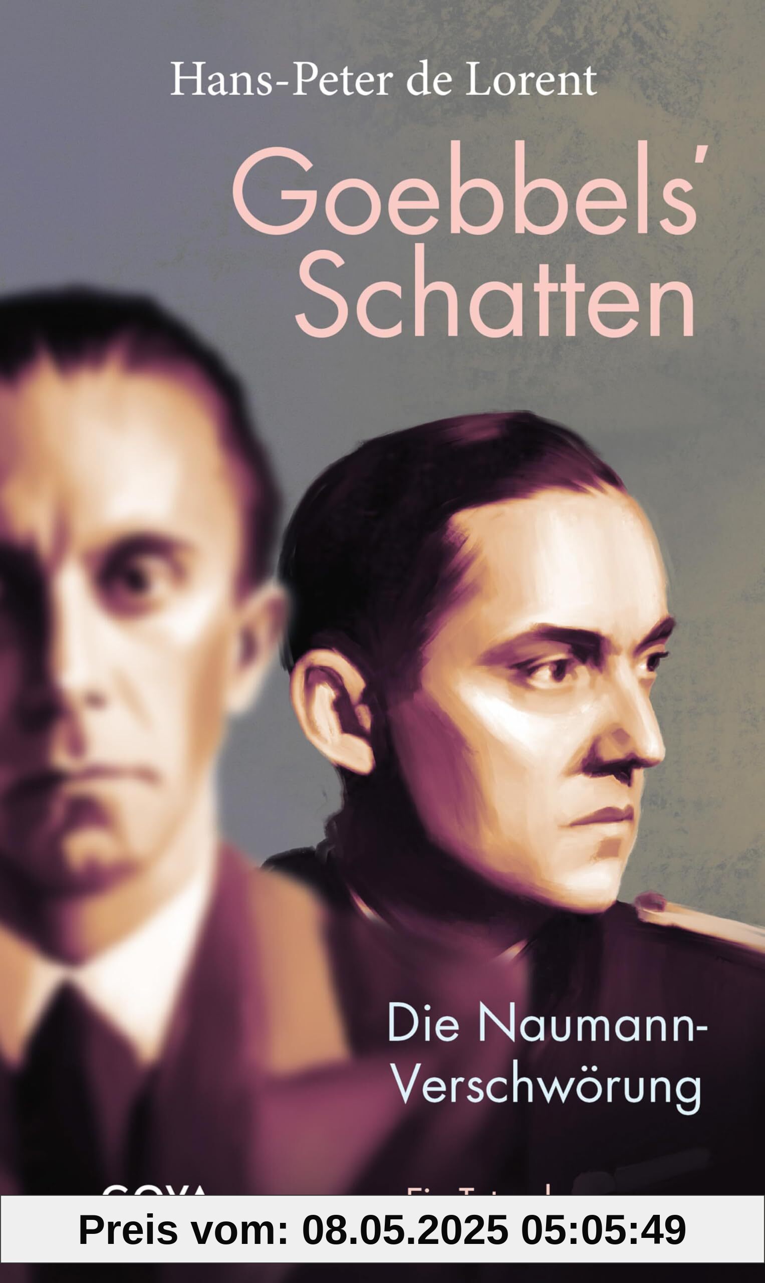 Goebbels' Schatten: Die Naumann-Verschwörung