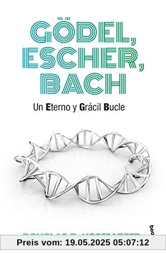 Gödel, Escher, Bach (Divulgación, Band 1)