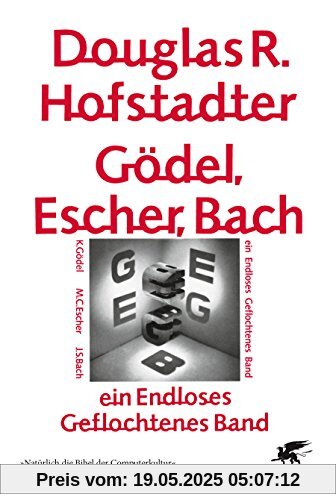 Gödel, Escher, Bach - ein Endloses Geflochtenes Band