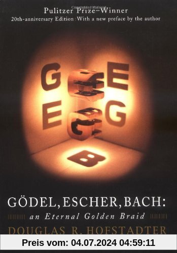 Gödel, Escher, Bach. Anniversary Edition: An Eternal Golden Braid