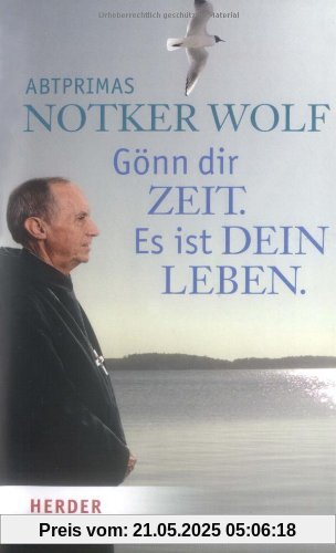 Gönn dir Zeit. Es ist dein Leben